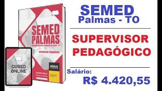 Apostila Concurso SEMED Palmas TO 2024 Supervisor Pedagógico [upl. by Noman477]