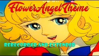 Flower Angel Theme EXTENDED Version Hana No Ko LunLun  English Theme rerecorded [upl. by Karylin]