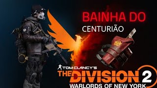 BAINHA DO CENTURIÃO COMO FUNCIONA The Division 2 [upl. by Akihsar]