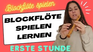 Blockflöte spielen lernen  deine erste Unterrichtsstunde  verasblockflötenkanal [upl. by Atla]