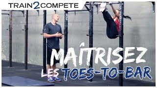 Tutoriel TOESTOBAR  exercices et conseils pour progresser en CrossFit [upl. by Anelat]