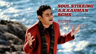 SOUL STIRRING ARRAHMAN BGMS [upl. by Olracnaig735]