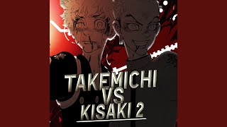 Takemichi Vs Kisaki 2 [upl. by Alyehs745]