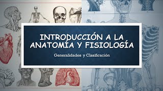 Introducción a la Anatomía y la Fisiología Humana definiciones ramas y términos [upl. by Arnon]