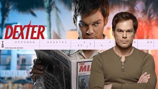 Dexter  Theme Guitar Tab [upl. by Rains]