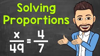 How to Solve Proportions  Math with Mr J [upl. by Elaweda771]