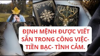 ĐỊNH MỆNH ĐƯỢC VIẾT SẴN  THÔNG ĐIỆP TỪ SPIRIT GUIDES CÔNG VIỆC TÌNH CẢM TIỀN BẠC [upl. by Plunkett]