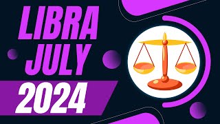 Libra July 2024 Horoscope  Monthly Horoscope [upl. by Halas]