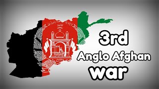 History of 3rd Anglo Afghan war [upl. by Zipah524]