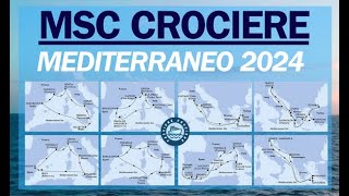 MSC Crociere 2024  Itinerari Mediterraneo Stagione 2024 [upl. by Hindorff]