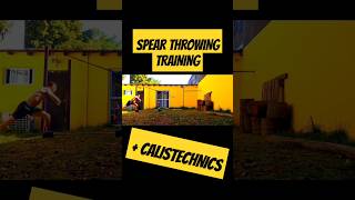 SPEAR THROWING TRAINING  CALISTECHNICS kungfu calisthenics spear [upl. by Goltz]