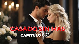 casados sin más Capitulo 663 [upl. by Nemaj]