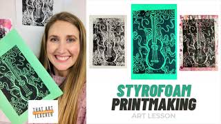 How to do Printmaking with Styrofoam  Easy Printmaking Art Lesson [upl. by Prager422]