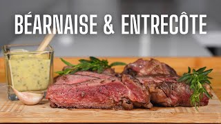 ENTRECÔTE ET SAUCE BÉARNAISE  FOOD IS LOVE [upl. by Eisso]