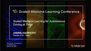 Andrej Karpathy  Scaled Machine Learning for Autonomous Driving at Tesla [upl. by Lenej]