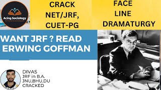 How to read ERWING GOFFMAN for JRF Sociology Thinkers  NetJrfCUET [upl. by Kooima309]