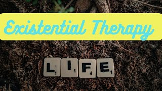 Exploring existential therapy  Navigating lifes deepest questions Week 5 [upl. by Westleigh]