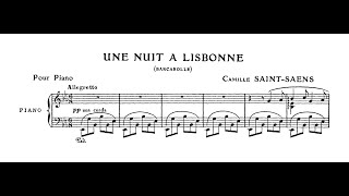 Camille SaintSaëns  Une nuit à Lisbonne Op 63 solo piano version [upl. by Casavant721]