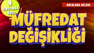 MÜFREDATTA NELER DEĞİŞECEK  9 Sınıflara Özel 💥 [upl. by Kola]