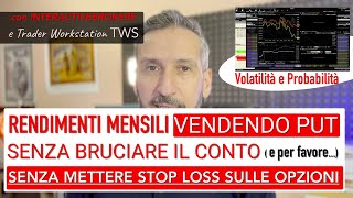 Vendere opzioni PUT senza bruciare il conto con Interactivebrokers [upl. by Andros579]