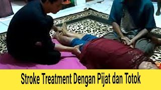 Bagaimana cara mengobati stroke  stroke treatment pijatpalopo [upl. by Ayanej]