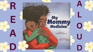 Read Aloud My Mommy Medicine by Edwidge Danticat [upl. by Sucirdor]