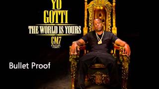 Yo Gotti  Bulletproof CM7  1 [upl. by Emanuele250]