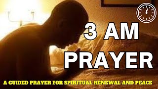 3 AM Morning Prayers  3 AM Prayer  Early Morning Prayer  Spiritual Connection [upl. by Joyan]