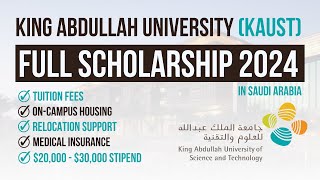 How to Apply to King Abdullah University KAUST Full Scholarship 2024 [upl. by Vanzant]