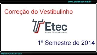 Prova de Matemática Vestibulinho da ETEC 1º Semestre 2014 Questão 35 [upl. by Dyal]