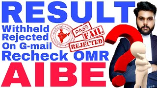 AIBE Result me Withheld ka matlabaibe Result Rejectedaibe Result Recheckingaibe result aibeexam [upl. by Cann]