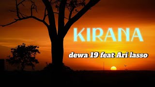 Kirana dewa 19 feat Ari Lasso lirik pop official music video [upl. by Ennayd]