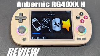 REVIEW Anbernic RG40XX H Retro Handheld Gaming Console  Larger Screen amp RGB Joysticks [upl. by Ennairak681]