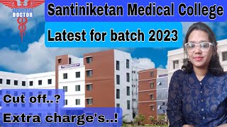 Santiniketan Medical college  CutoffTuition feesCampus facilities  West Bengal private college [upl. by Rosmunda]