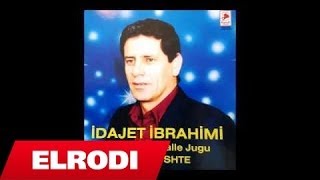 Idajet Ibrahimi  Me ngadale valen o moj syzeze [upl. by Krm]