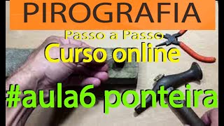 Curso Pirografia online  aula6 Ponteira contorno preenchimento [upl. by Queenie722]