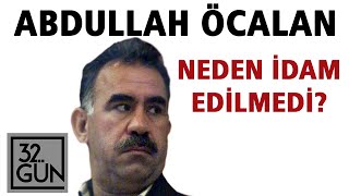 Abdullah Öcalan Neden İdam Edilmedi  32Gün Arşivi [upl. by Ami]