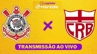 CORINTHIANS X CRB AO VIVO  COPA SÃƒO PAULO DE FUTEBOL  COPINHA AO VIVO [upl. by Nyla]