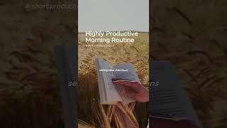 S1E3  Highly Productive Morning Routine [upl. by Ardeen]