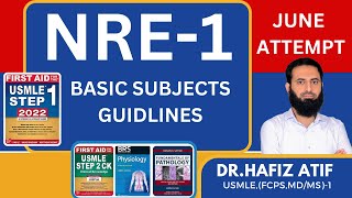 NRE 1 JUNE ATTEMPT GUIDELINES  BASIC SUBJECTS BY DR HAFIZ ATIF [upl. by Sup474]