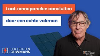 Zonnepanelen  Elektricien Louwmans [upl. by Samala]