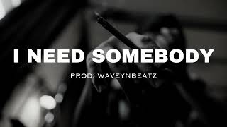 FREE Sad Emotional RampB Rap Beat quot I Need Somebodyquot  RampB Type Beat  Sad Rap Instrumental 2023 [upl. by Volding]