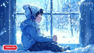 Snowy Morning Lofi  Soothing Moring Lofi [upl. by Eelime]