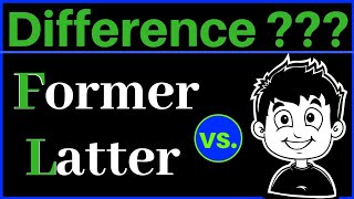 Former vs Latter Difference between Former and Latter  English exam preparation 2020 [upl. by Eissel]