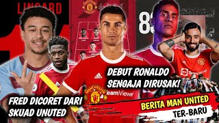 Bacot❗Debut ronaldo Sengaja dirusak🔴Akhirnya Fred dicoret Dari skuad MU🔴Lingard Sia sia di Cadangkan [upl. by Sokin351]