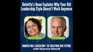 Deloitte’s Dean Explains Why Your Old Leadership Style Doesn’t Work Anymore [upl. by Yssej]