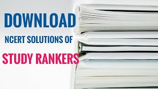 How to download ncert solutions from study rankers [upl. by Eulaliah473]