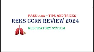 CCRN Review 2024  Respiratory System Part1 [upl. by Lavoie]