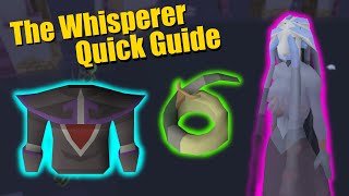 The Whisperer in 8 Minutes  A Quick Boss Guide  OSRS [upl. by Esinahs]