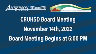 CRUHSD Board Meeting 11142022 [upl. by Warfield]